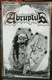 Abruptus : Tenebrous Incarnation